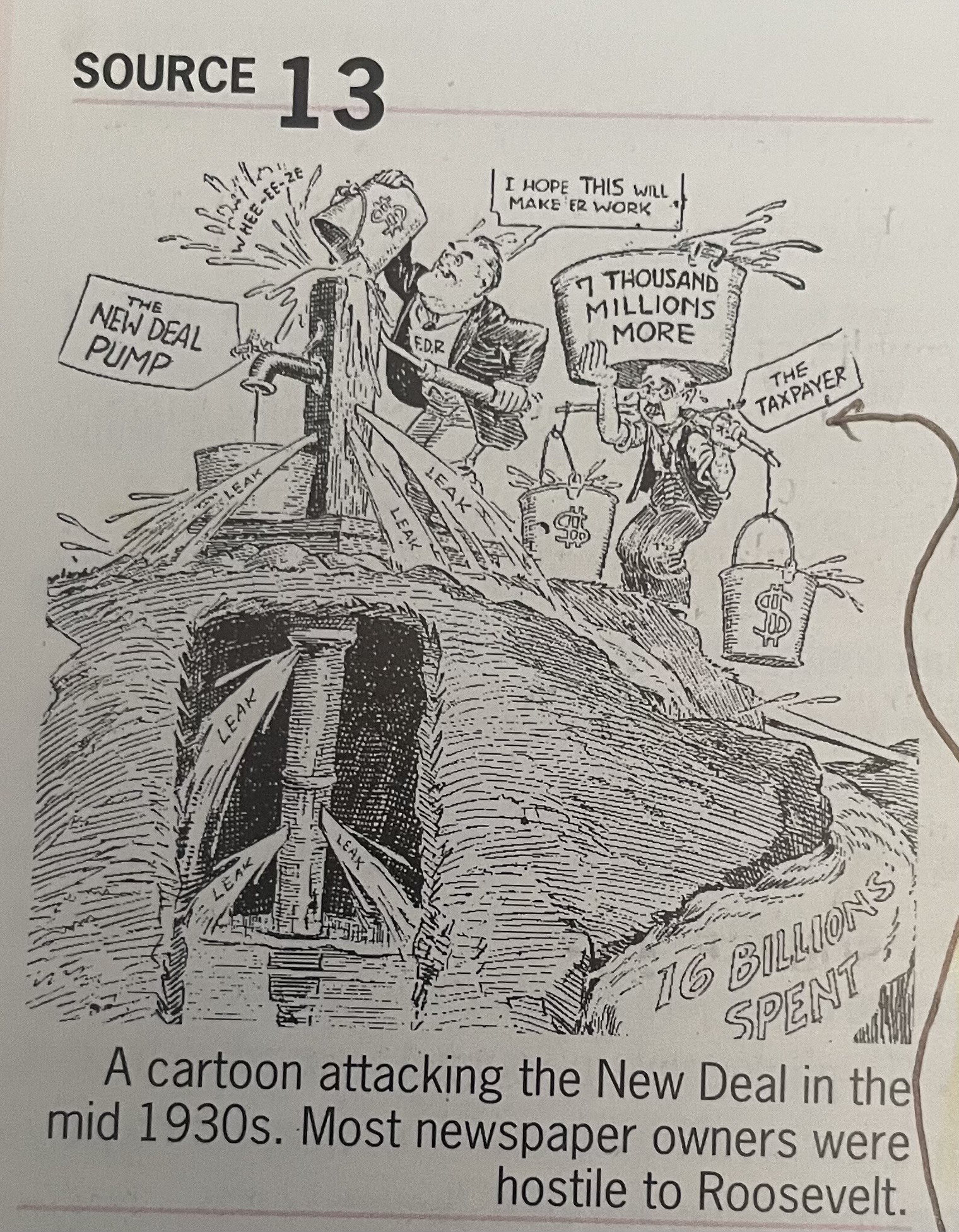 <p>What does Source 13 suggest about Roosevelt’s New Deal?</p>