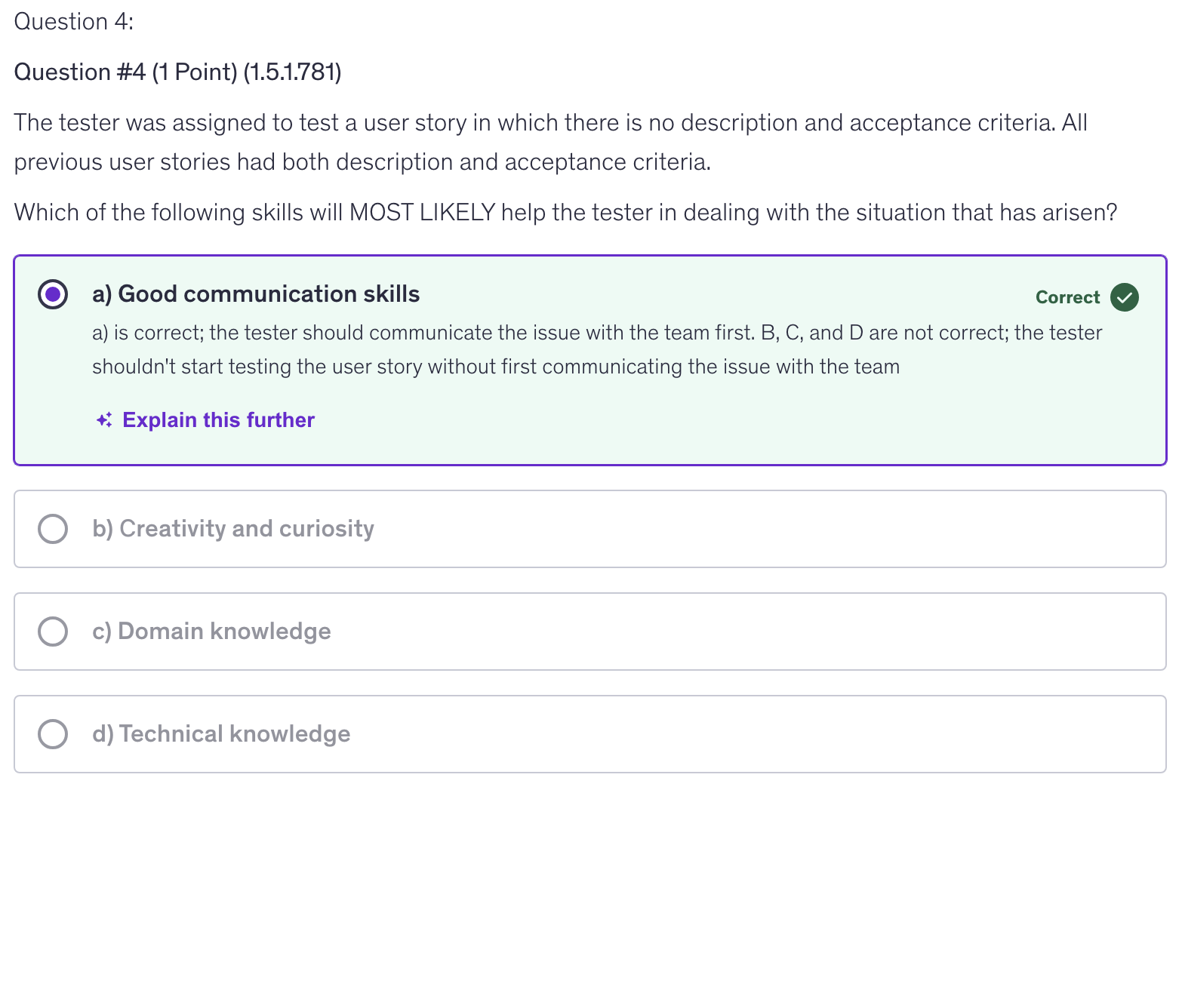 <p>a) Good communication skills</p>