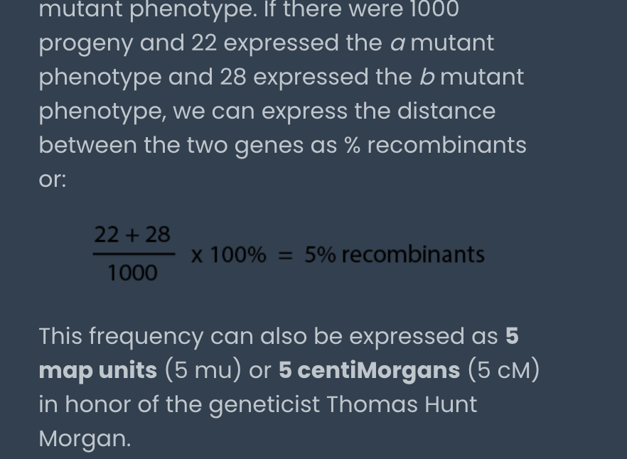 <p>.When the frequency of recombinant progeny reaches 50%, the genes are considered genetically unlinked: they are either very far apart on the same chromosome or on different chr<span><span>omosomes.</span></span></p><p class="Lab-Manual-Basic-Paragraph">If the frequency of recombinants is less than 50%, we can use this frequency to determine the genetic distance between the two genes.</p>
