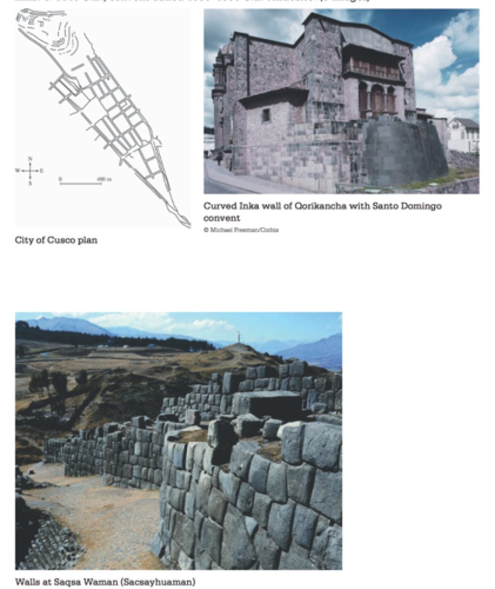 <p>Form- Structure of city resembles Giant Puma, 42 sight lines, Qorikancha at center/sight line of 42 other Inca shrines, making it an Axis Munde. dived into upper and lower sections, elites above, commoners below. No mortar, terrising trapezoidal windows. 11k feet, 2k taller than Picchu.<br><br>Function- Fortress, High, Zig-Zagging walls with Intihuana in it <br><br>Content- Qorikancha= Golden House, Most sacred shrine in the Incan Empire. Originally, outside covered in sheets of gold, became the sun on earth. Building dedicated to sun god with shrine and garden, windows, caught lit on summer solstice to shrine on his throne. <br><br>Context- Local leaders were required to live in Cuzco, where empire was run, kept control over leaders. Hierarchical run from One urban center.</p>