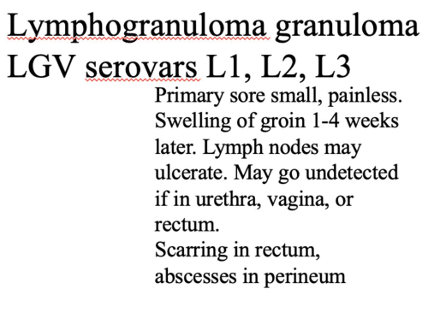 <p>Lymphogranuloma venereum (LGV)</p>
