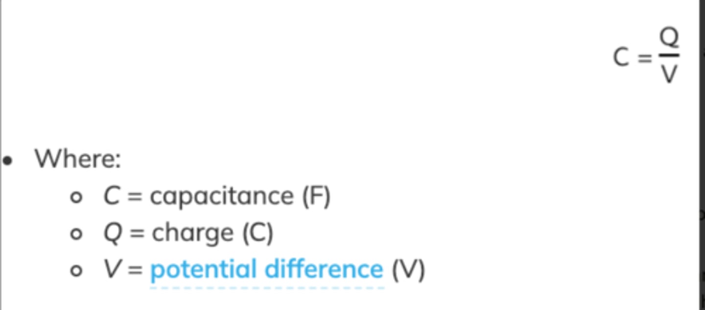 <p>capacitance is defined as the amount of charge stored per unit potential difference</p><p>- C = Q/V</p><p>capacitance - farads</p><p>charge - coulombs</p><p>potential difference - volts</p>