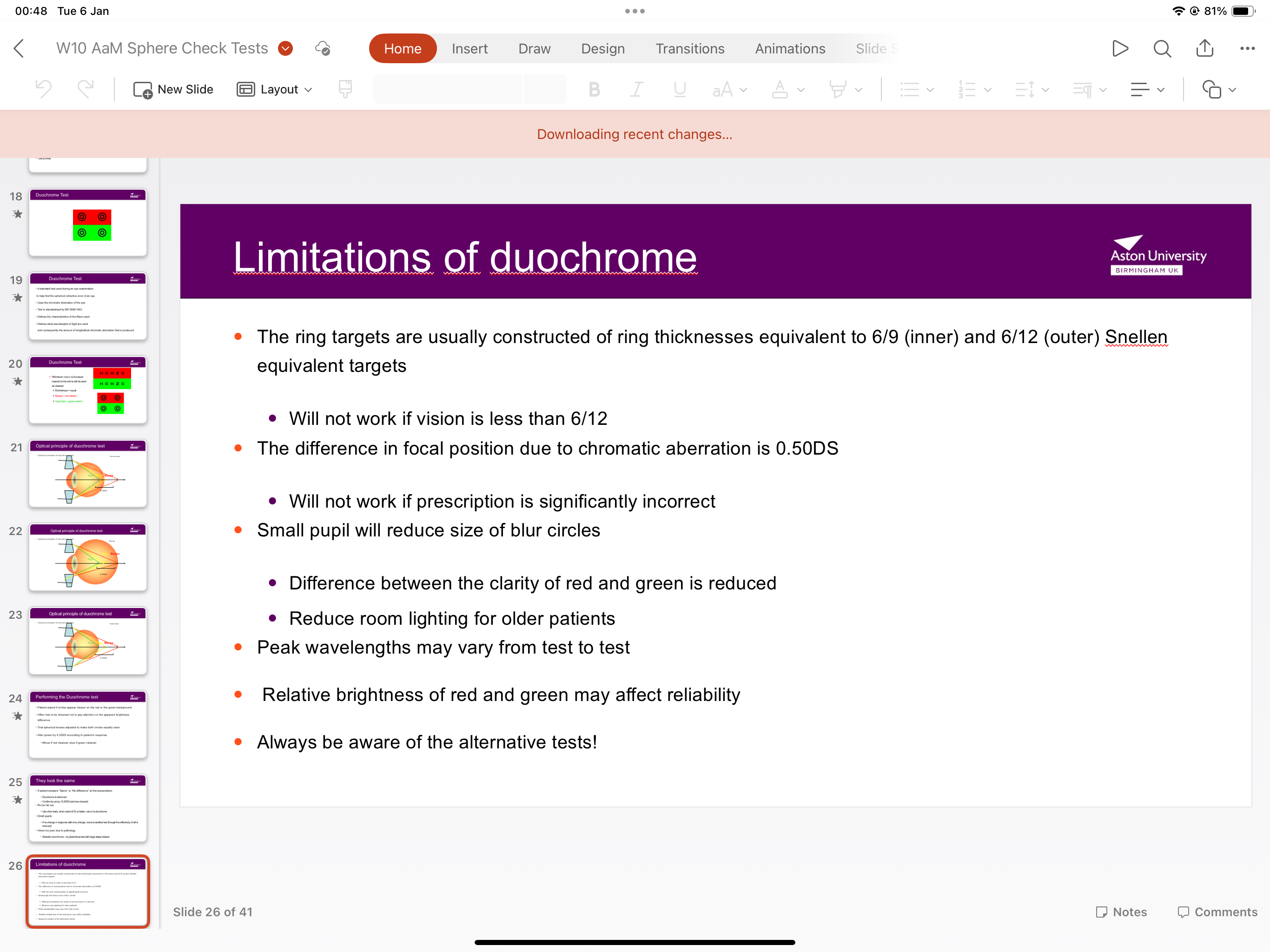 <p>Won’t work if vision is less than 6/12, wont work is prescription is significantly incorrect, difference between clarity of red and green is reduced, red is bias to test as blue/green light is partially absorbed </p>
