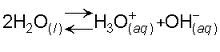 the reaction in which a water molecule loses a hydrogen ion to become a hydroxide ion and the hydrogen ion immediately reacts with another water molecule to form a hydronium