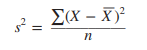 <ul><li><p>equal to the arithmetic mean of the squares of the differences between the scores in a distribution and their mean.</p></li></ul><p></p>