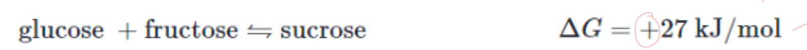 <p>we want to form sucrose, what is the Gibbs free energy, spontaneous or not and why </p>