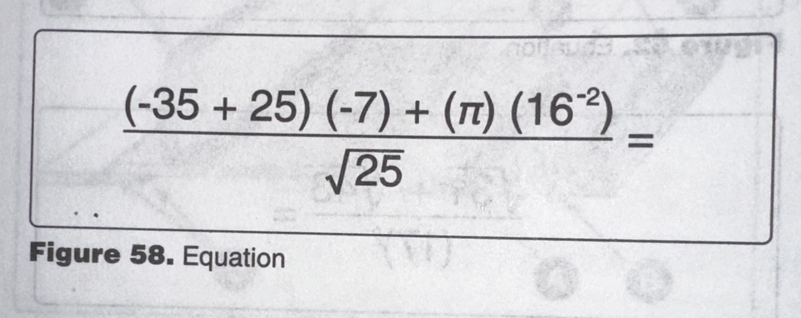 <p>(Refer to Figure 58.) Solve the equation.</p>