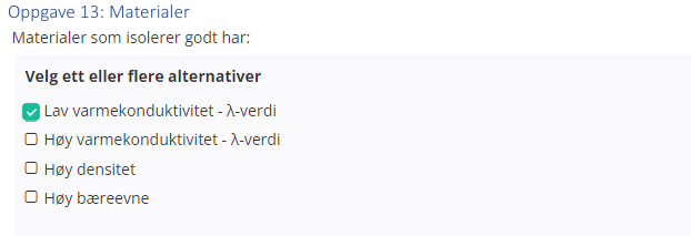 <p>Lav varmekonduktivitet - ⁁-verdi</p>