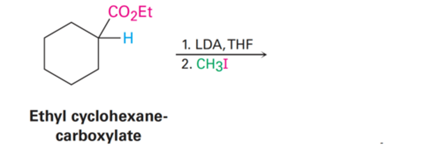 <p>What is the yielded product from Ethyl cyclohexane-carboxylate</p>