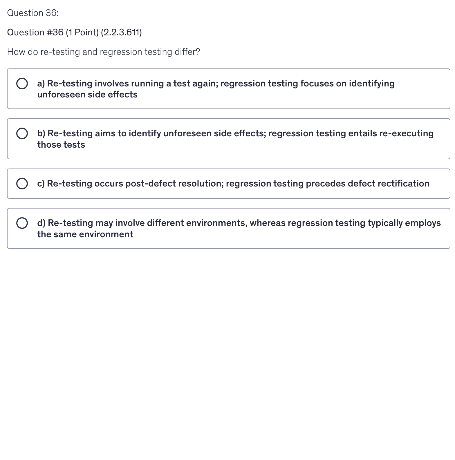 <p>How do re-testing and regression testing differ?</p>