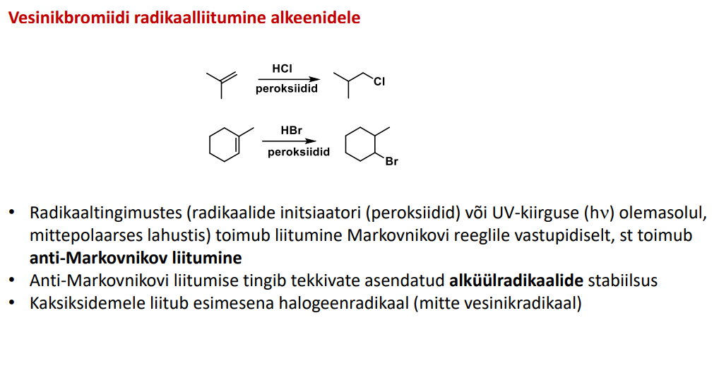 <p>Esimesena liitub Br ning teisena liitub H. <strong>Anti-Markovnikov</strong></p>