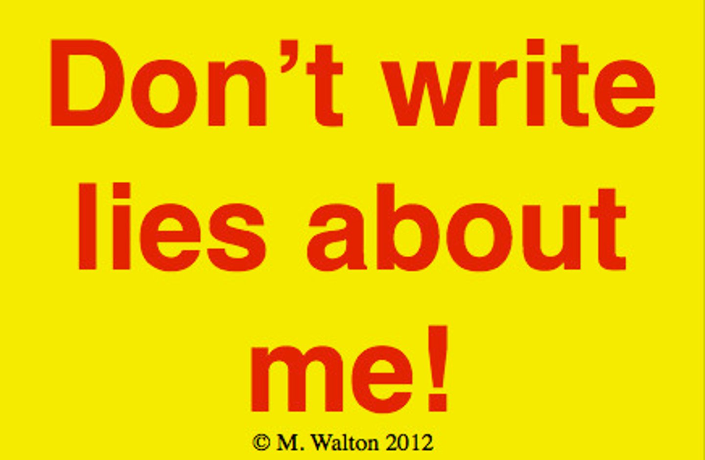 <p>Written defamation.</p>