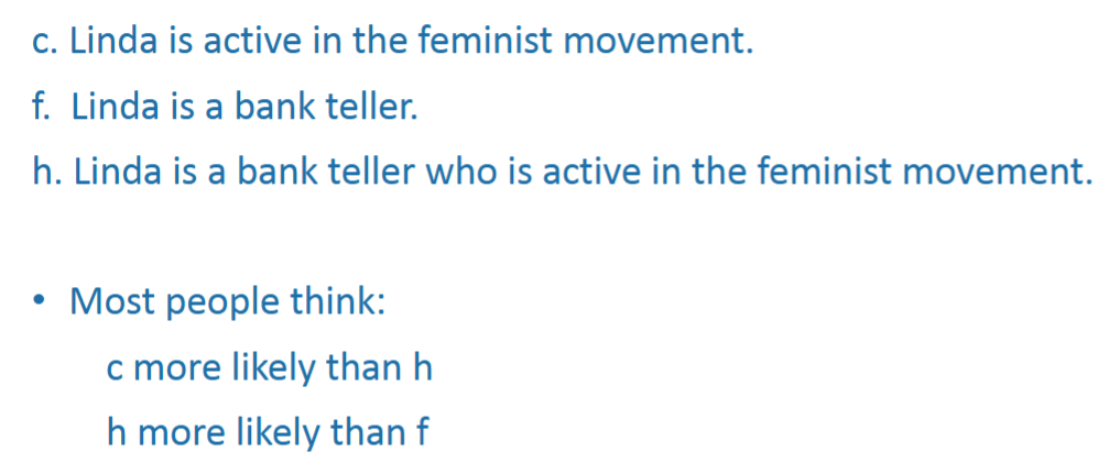 <p>Conjunction fallacy </p>