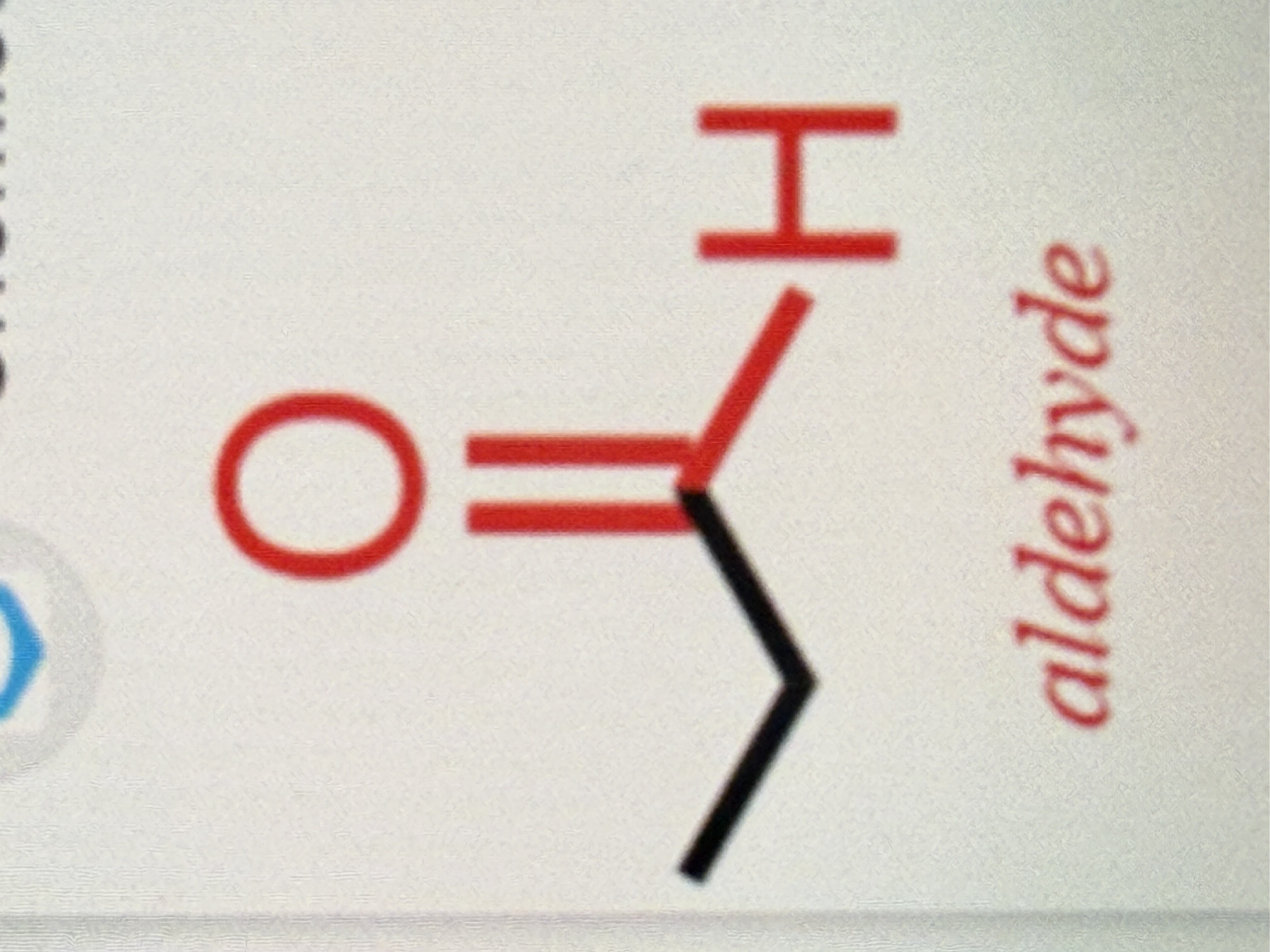 <p>Ketone but one of the C is an H</p>