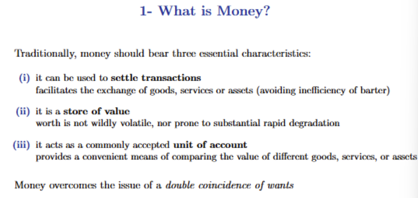 <p>It can be used to settle transactions, it is a store of value and it acts as a commonly accepted use of account. </p>