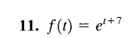 <p>use the definition to find L{f(t)}</p>
