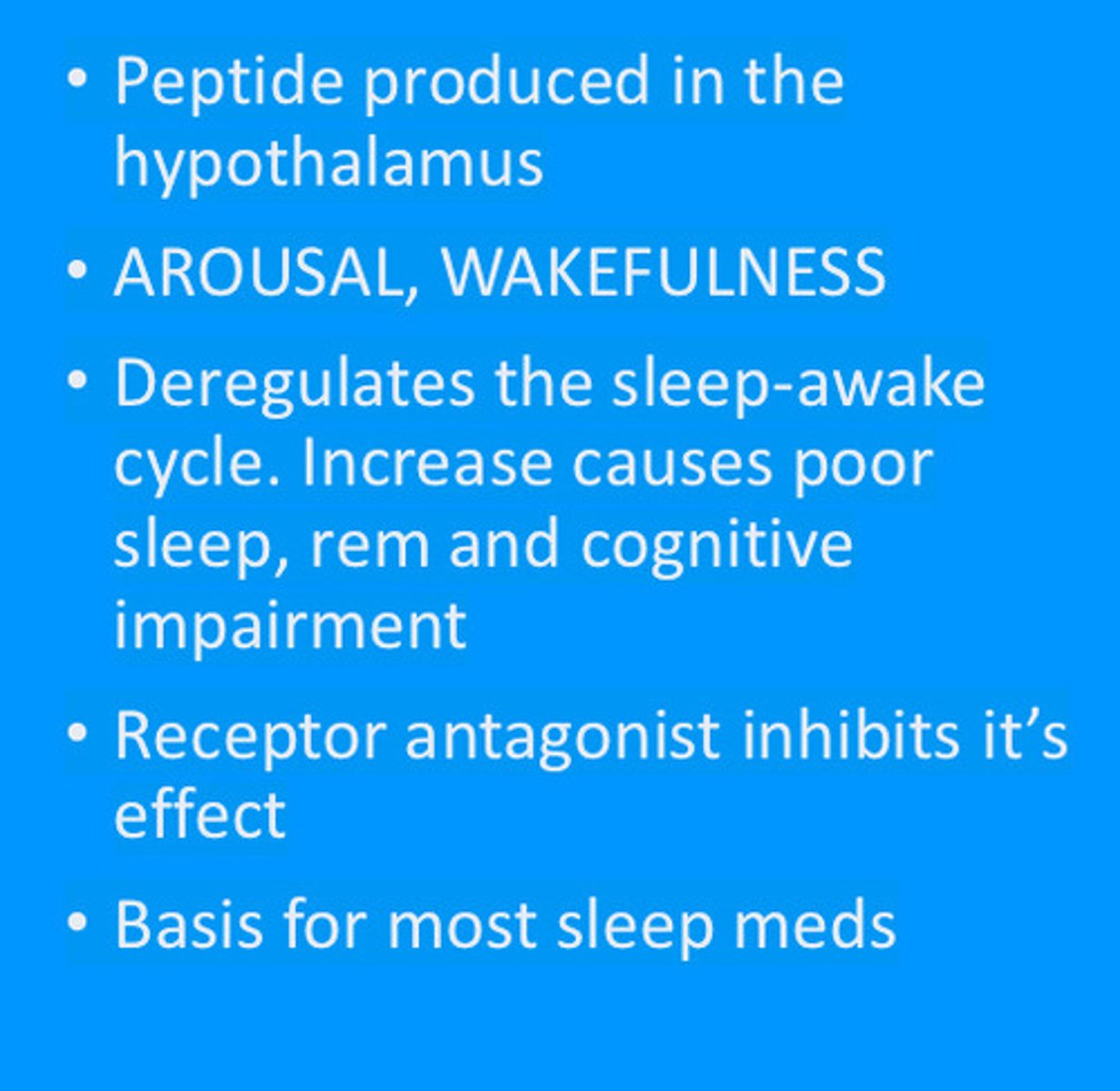 <p>A neurotransmitter associated with narcolepsy</p>
