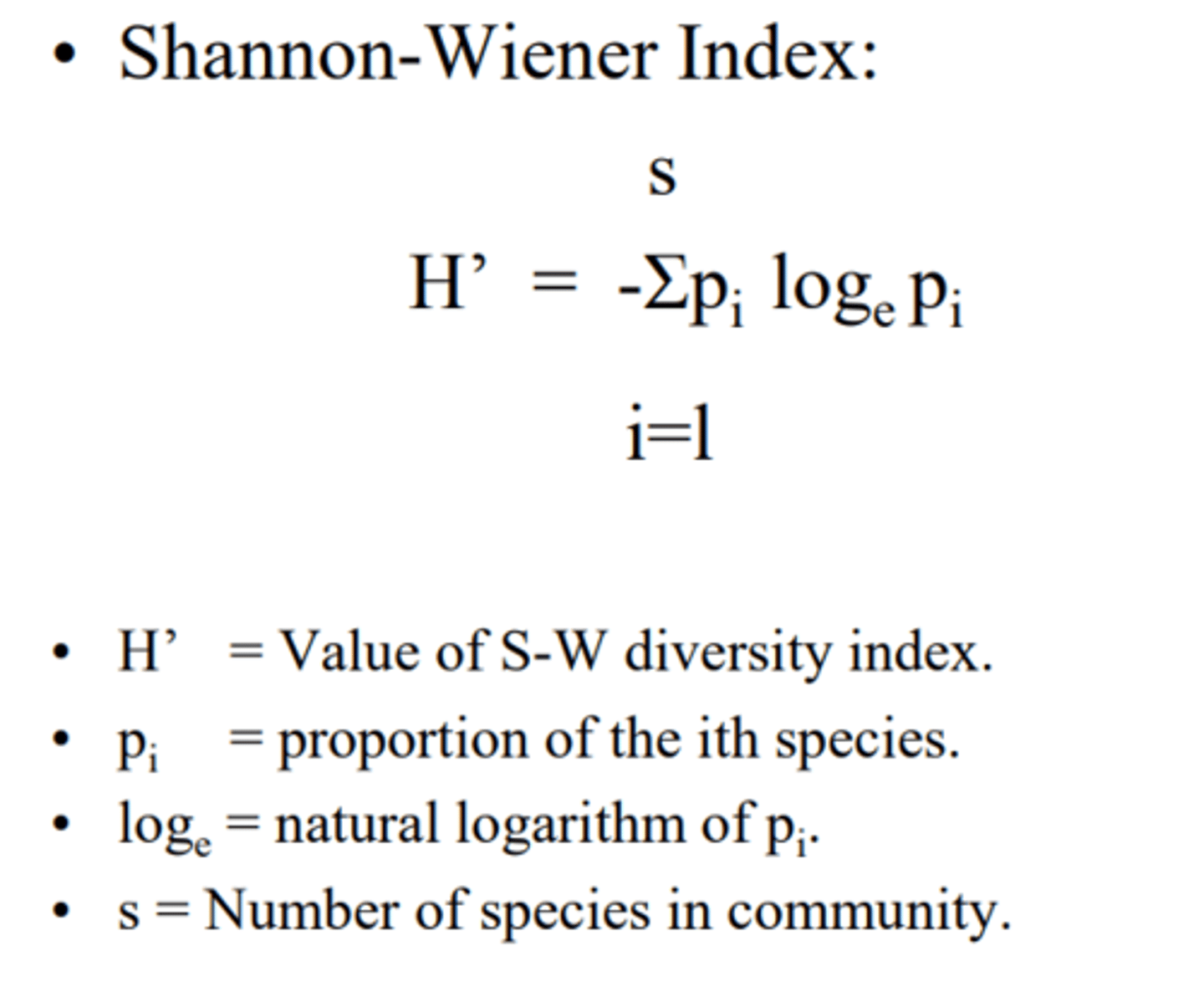<p>a way of expressing the number of species in a community and each species relative abundance using a single value to determine the diversity of an ecosystem on a scale of 0-4, with zero being no diversity (i.e. a corn field), and 4 being maximum diversity (i.e. a tropical rain forest or coral reef)</p>