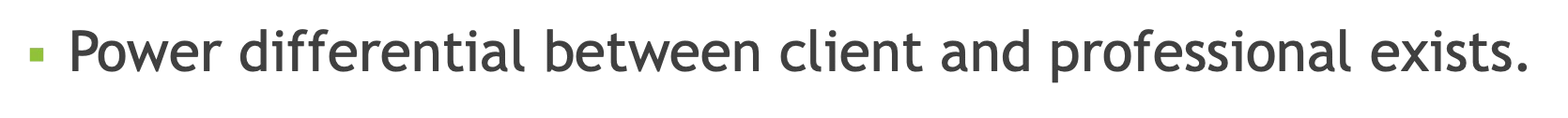 <p>Responders should have only one relationship with a client: the therapeutic one</p><p>No sexual, social, employment, or financial relationship allowed.</p><p>Because power differential between client and professional exists.</p>