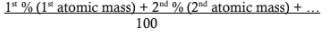 <p>The weighted average of the atomic masses of all naturally occurring isotopes. </p>