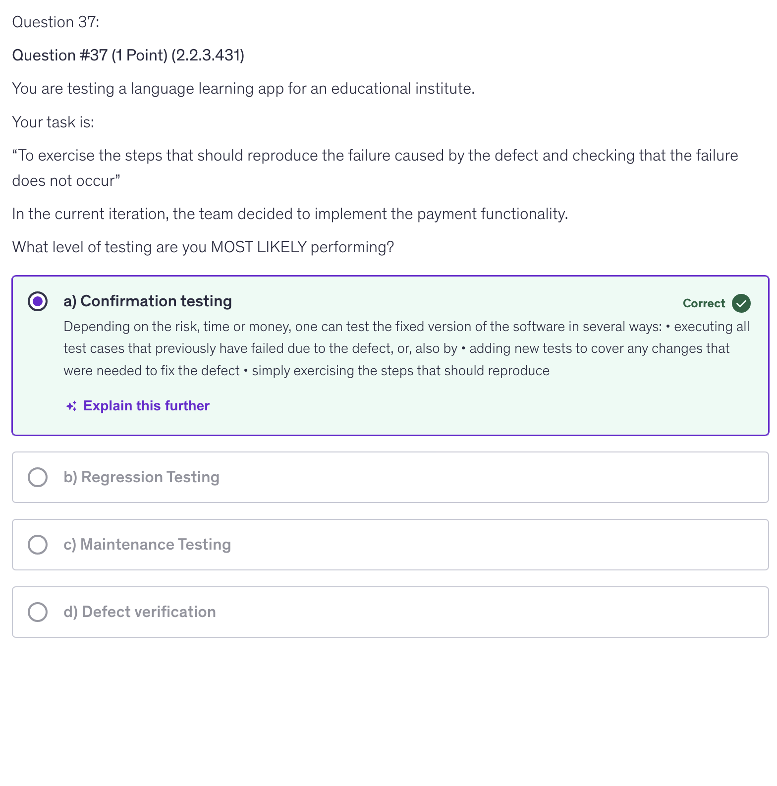 <p>a) Confirmation Testing</p>
