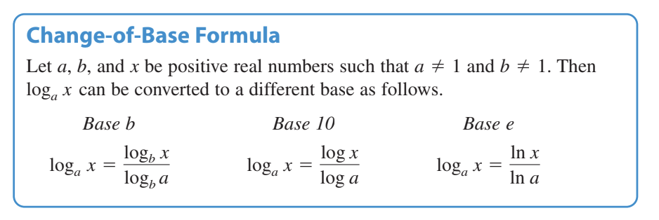<p>might need to evaluate logs of other bases than 10 and e so use change of Base formula</p>