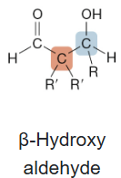 <p>Beta-hydroxy aldehyde</p>