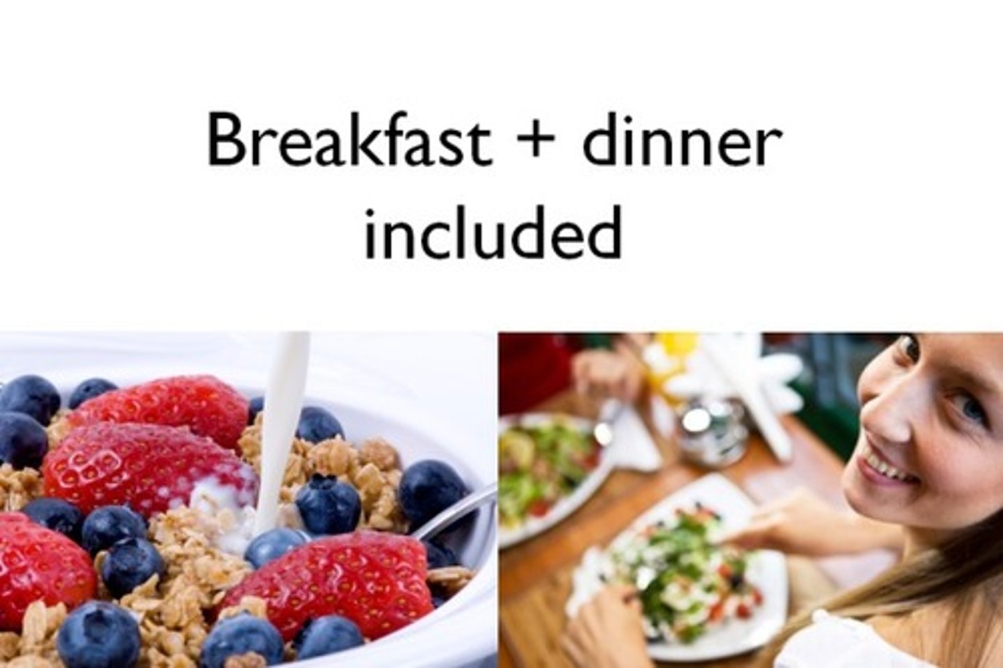 <p>with breakfast and one meal</p>