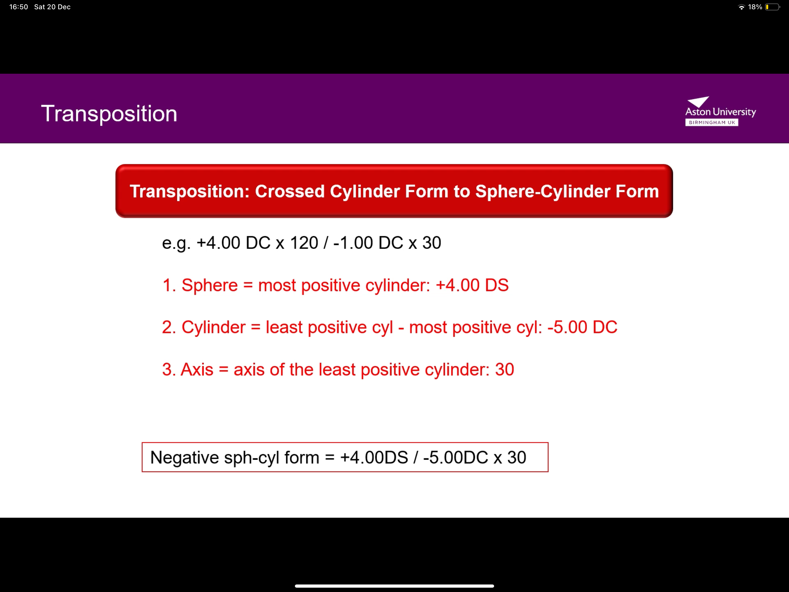 <p>Sphere will be most positive cylinder</p><p>Cylinder is most negative minus the positive</p><p>Use axis of the least positive cyl</p>