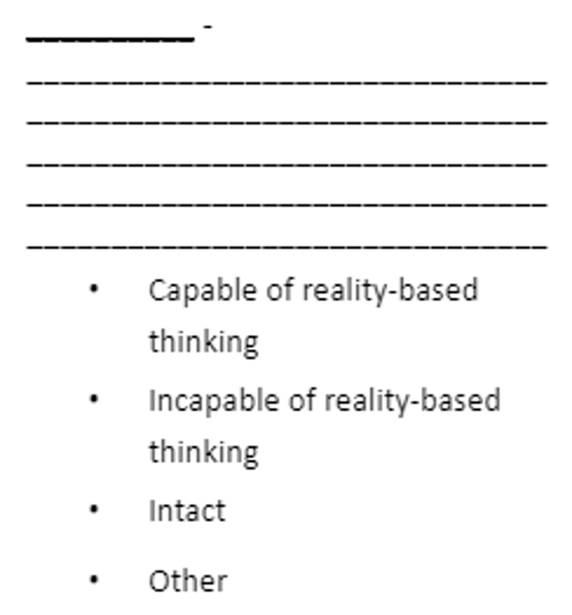 <p>Patient's ability to make wise decisions, particularly in everyday activities and social matters.</p>