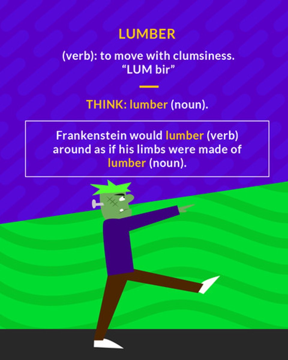 <p>to move slowly and awkwardly</p><p>(verb) to move with clumsiness</p>