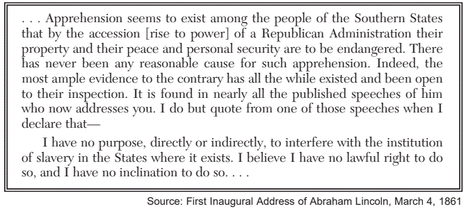 <p>Which later action by President Lincoln demonstrated a change from his 1861 position? </p>
