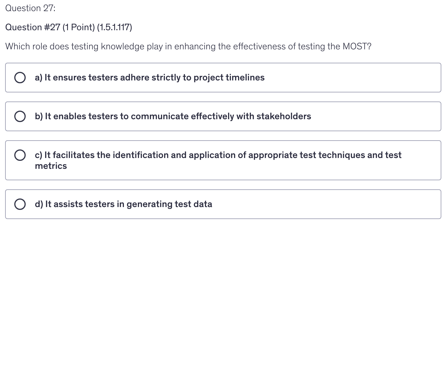 <p>Which role does testing knowledge play in enhancing the effectiveness of testing the MOST?</p>