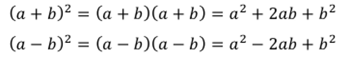 <p>(a+b)^2 = a^2 + 2ab + b^2</p><p>or</p><p>(a-b)^2 = a^2 - 2ab + b^2</p>