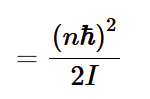 <p>e.g. quantum of rotational energy E<sub>1</sub> when n = 1</p>