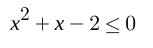 Solve the Quadratic Inequality