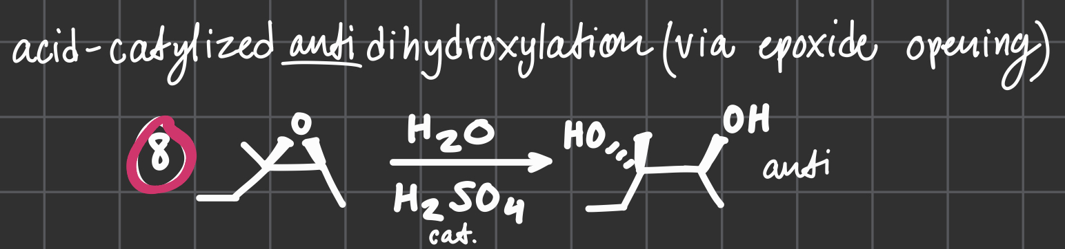 <p>ACID-catalyzed <strong>anti</strong> dihydroxylation via opoxide opening</p>