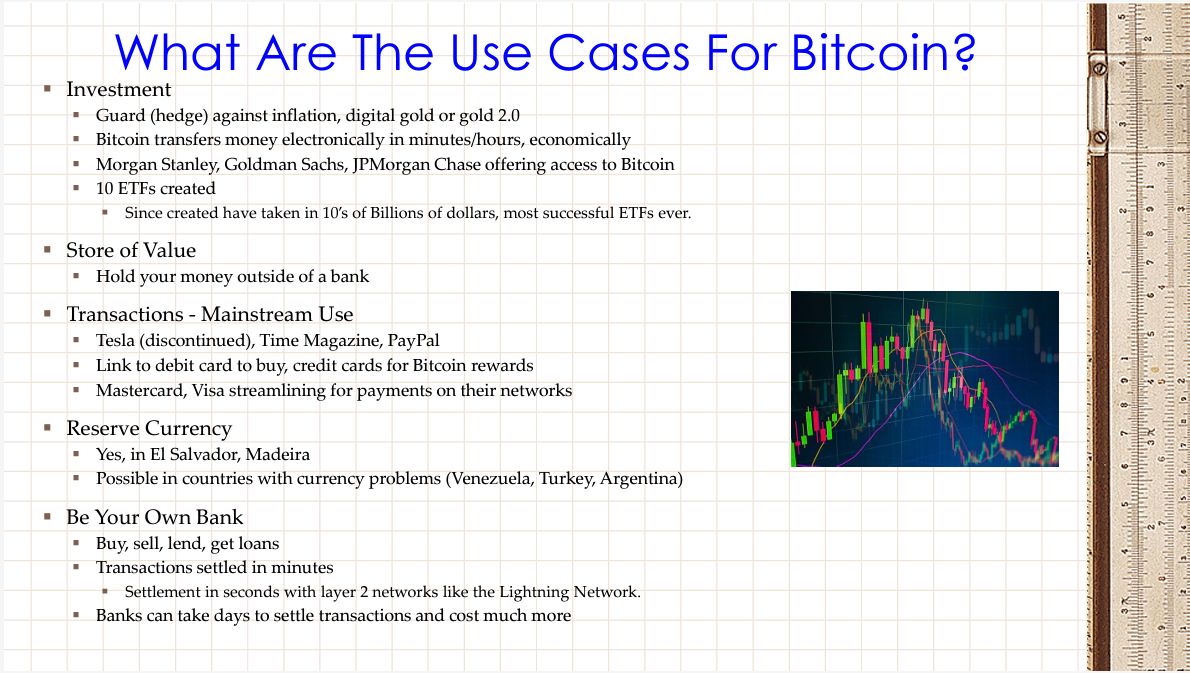 <p>investment </p><p>store of value </p><p>transactions - mainstream use</p><p>reserve currency </p><p>Be Your Own Bank</p>