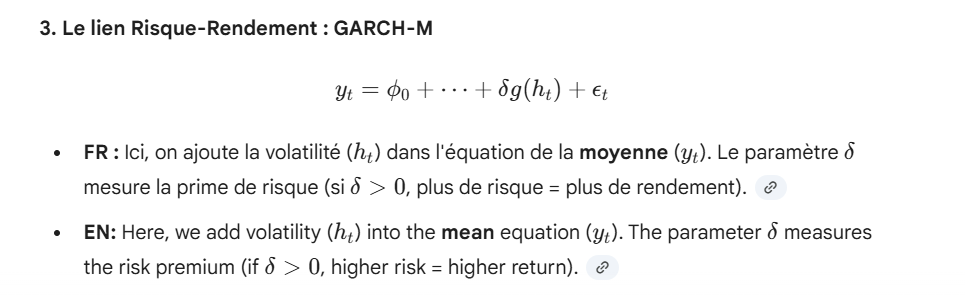 <p><strong><span>EN:</span></strong><span> Financial theory states: "Higher risk = Higher expected return". GARCH-M includes volatility directly in the </span><strong><span>mean</span></strong><span> equation to test for this risk premium.</span></p>