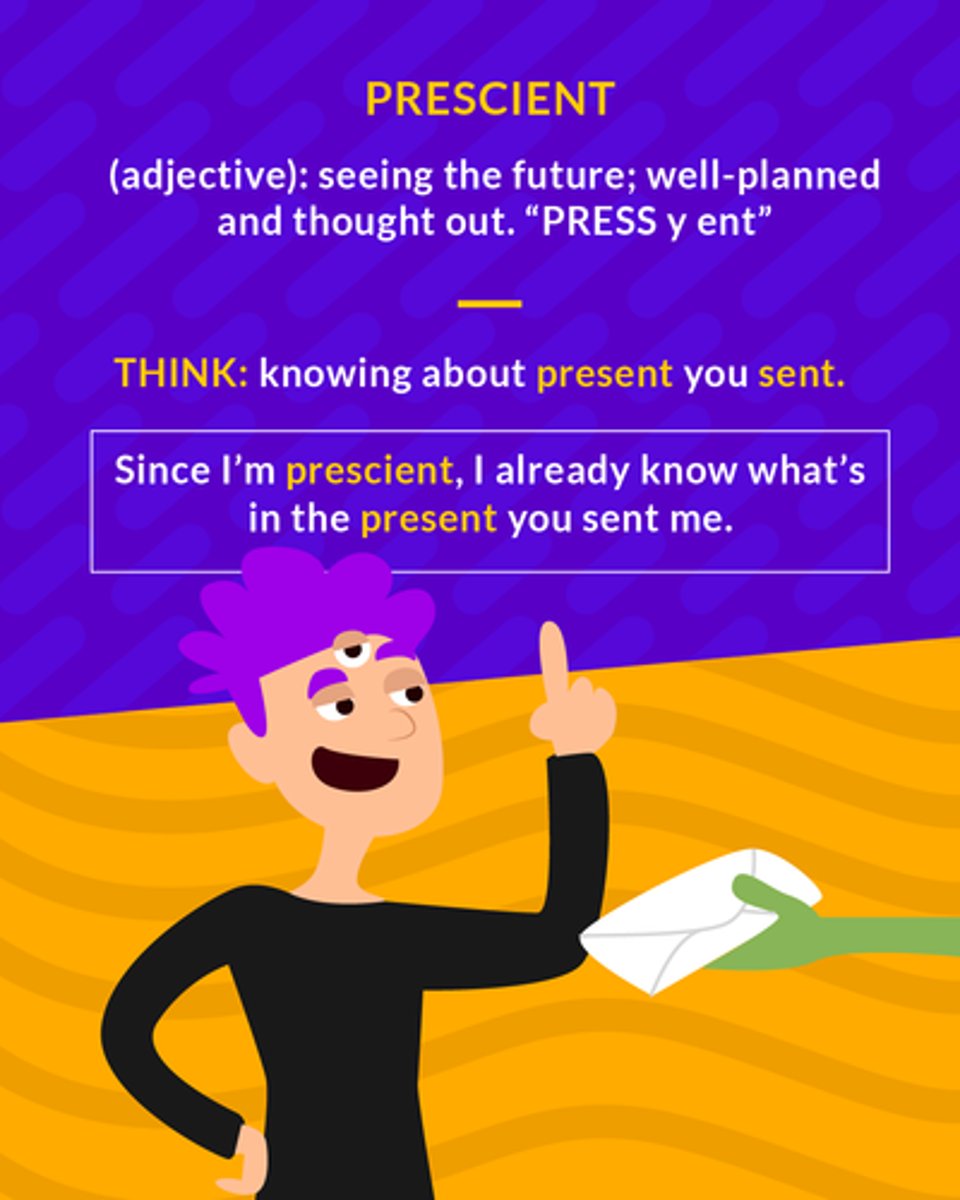 <p>to have foreknowledge of events</p>