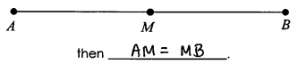 <p>The midpoint of a segment divides the segment into two congruent parts.</p>