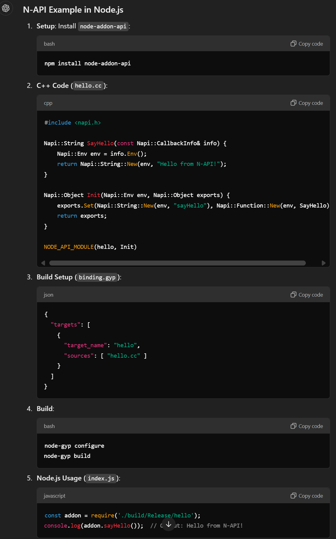 <ul><li><p><strong>Native Code Integration</strong>: Node.js enables the creation of userland modules that can bind to native C/C++ code using the N-API interface. This feature allows easy integration of numerous open-source libraries and reuse of legacy C/C++ code, avoiding complex migrations.</p></li><li><p><strong>Hardware Interaction</strong>: Native code is essential for low-level access, like communication with hardware drivers and ports (e.g., USB, serial), making Node.js suitable for IoT and robotics.</p></li><li><p><strong>Performance Benefits</strong>: For CPU-intensive tasks, offloading computation to native code can greatly enhance performance compared to JavaScript execution in V8.</p></li><li><p><strong>WebAssembly Support</strong>: Modern JavaScript VMs, including Node.js, support WebAssembly, enabling the compilation of languages like C++ or Rust to run efficiently without direct native code interfacing.</p></li></ul><p></p>