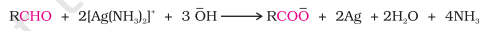 <ul><li><p>Test for aliphatic/aromatic aldehydes</p></li><li><p><span>Tollen’s Reagent: </span>Ammoniacal silver nitrate solution <span>Ag(NH<sub>3</sub>)<sub>2</sub>OH</span></p></li><li><p>Oxidation takes place</p></li><li><p><span>Bright silver mirror is formed</span></p><p></p><p></p><p>R-CHO+Ag<span>⁺ → R-COO⁻ + Ag</span>↓</p><p></p></li></ul>