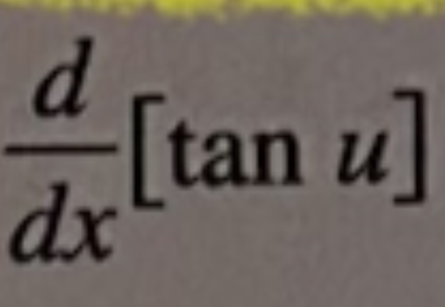 <p>d/dx(tan u)</p>