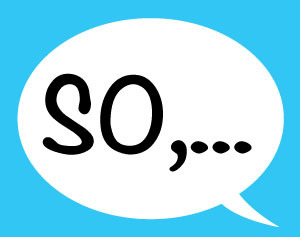 therefore，so