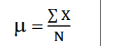 <p>μ = ΣX / N</p><p>N = number of X’s in the population</p>
