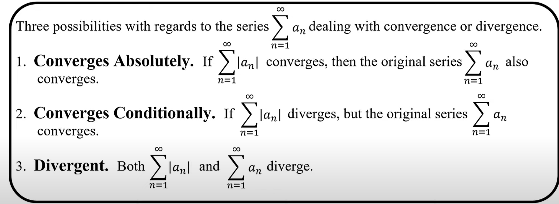 <p>If the absolute value of a series converges, the original series must converge absolutely. If it instead diverges, the original series can either converge (converges conditionally) or both diverge (divergent).</p>