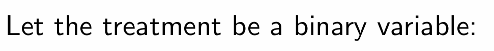 <p>Write the notation for treatment in the potential outcomes framework example</p>
