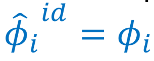 <p>Fugacity coefficient of a species in an ideal solution, 𝜙i_hat_id, is equal to the pure species fugacity coefficient, 𝜙i.</p>