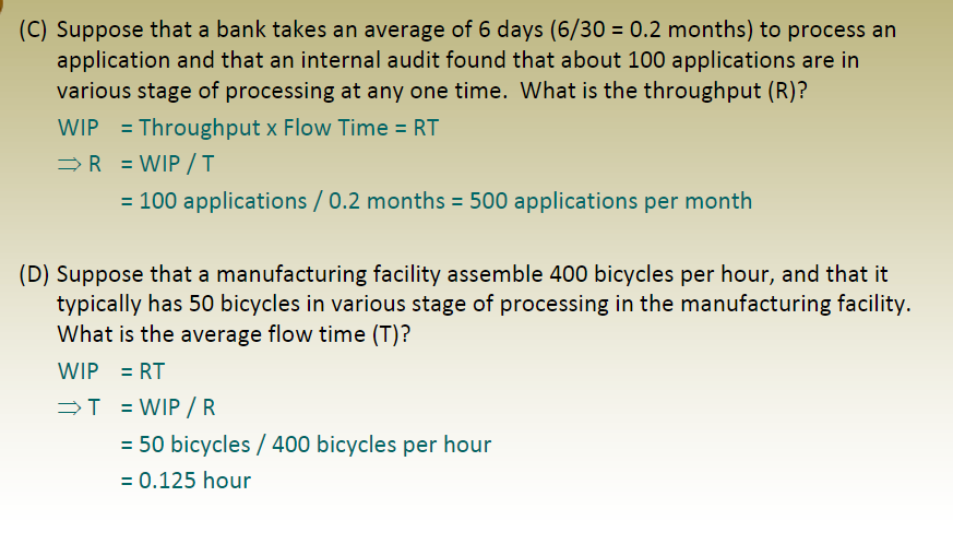 R = WIP/T ; T = WIP/R